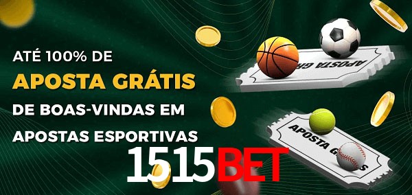 1515bet Ate 100% de Aposta Gratis